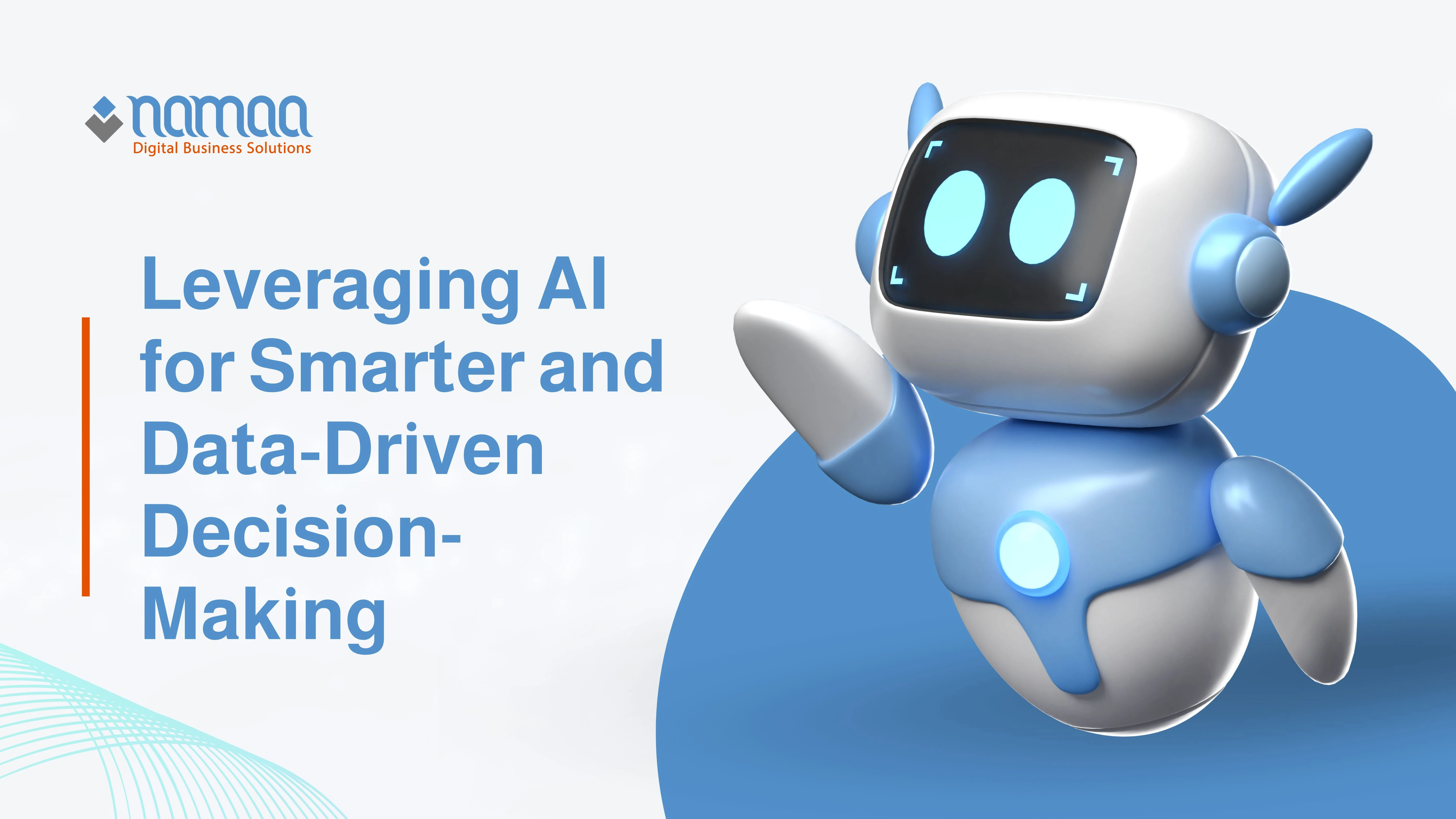 Leveraging AI for Smarter and Data-Driven Decision-Making